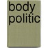 Body Politic