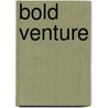 Bold Venture by James Exparza
