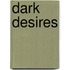 Dark Desires