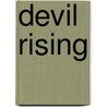 Devil Rising door R. B Conroy