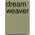 Dream Weaver