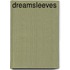 Dreamsleeves