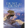 Dust to Dust door James C. Roth