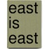 East Is East