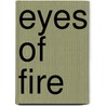 Eyes of Fire door Cj England