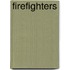 Firefighters