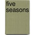Five Seasons