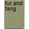 Fur and Fang door Sean Michael
