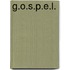 G.O.S.P.E.L.