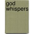 God Whispers
