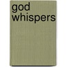 God Whispers door Liz Thompson