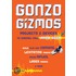 Gonzo Gizmos