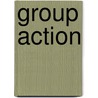 Group Action door Martin Ringer