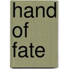 Hand of Fate by Lis Wiehl