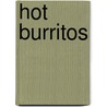 Hot Burritos door John Einarson