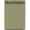 Illumination by Carrieanne Fonger