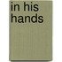 In His Hands