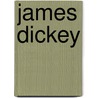 James Dickey door James Dickey