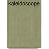 Kaleidoscope by Trisch Rosema