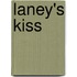 Laney's Kiss