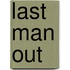 Last Man Out