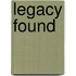 Legacy Found