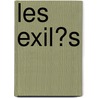 Les Exil�S door Th?odore De Banville