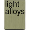 Light Alloys door Vilupanur Ravi
