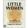 Little Women by Louisa M. Alcott