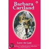 Love at Last by Barbara Cartland