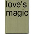 Love's Magic