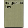 Magazine Law door Derrick Smith