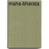 Maha-Bharata by Unknown