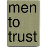 Men To Trust by Peggy Moreland