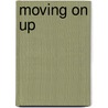 Moving on Up by Sarah Brown