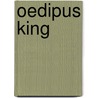 Oedipus King door Sophocles