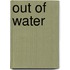Out of Water