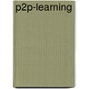 P2P-Learning by Sasan Safai