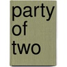 Party of Two by Dr Tim LaHaye