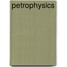 Petrophysics door Erle C. Donaldson