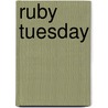 Ruby Tuesday door Mike Harrison