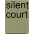 Silent Court