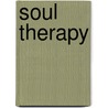 Soul Therapy door Dorothy Haynie Beale