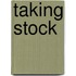 Taking Stock