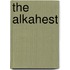 The Alkahest