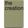 The Creation door Edward O. Wilson