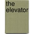 The Elevator