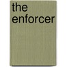 The Enforcer by Beth Cornelison