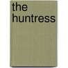 The Huntress by Valerie Herme