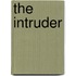 The Intruder